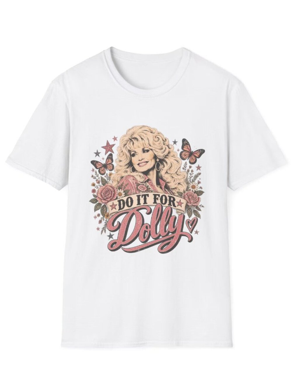 Do It For Dolly T-Shirt Dolly Parton Portrait, Butterflies T Shirt